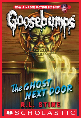 Goosebumps The Ghost Next Door by R.L.Stine